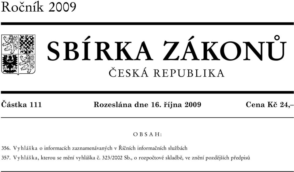 Vyhláška o informacích zaznamenávaných v Říčních informačních službách