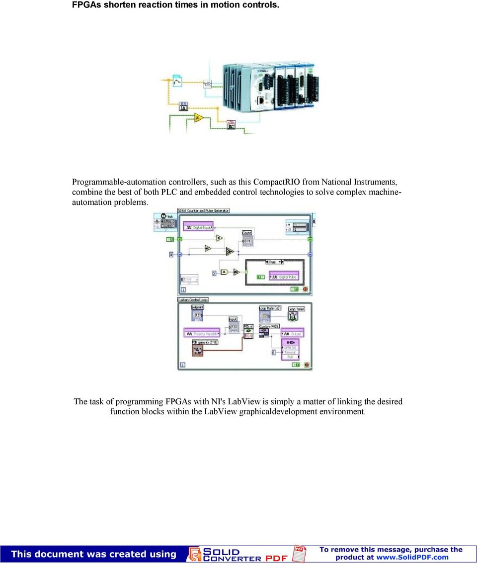 best of both PLC and embedded control technologies to solve complex machineautomation problems.