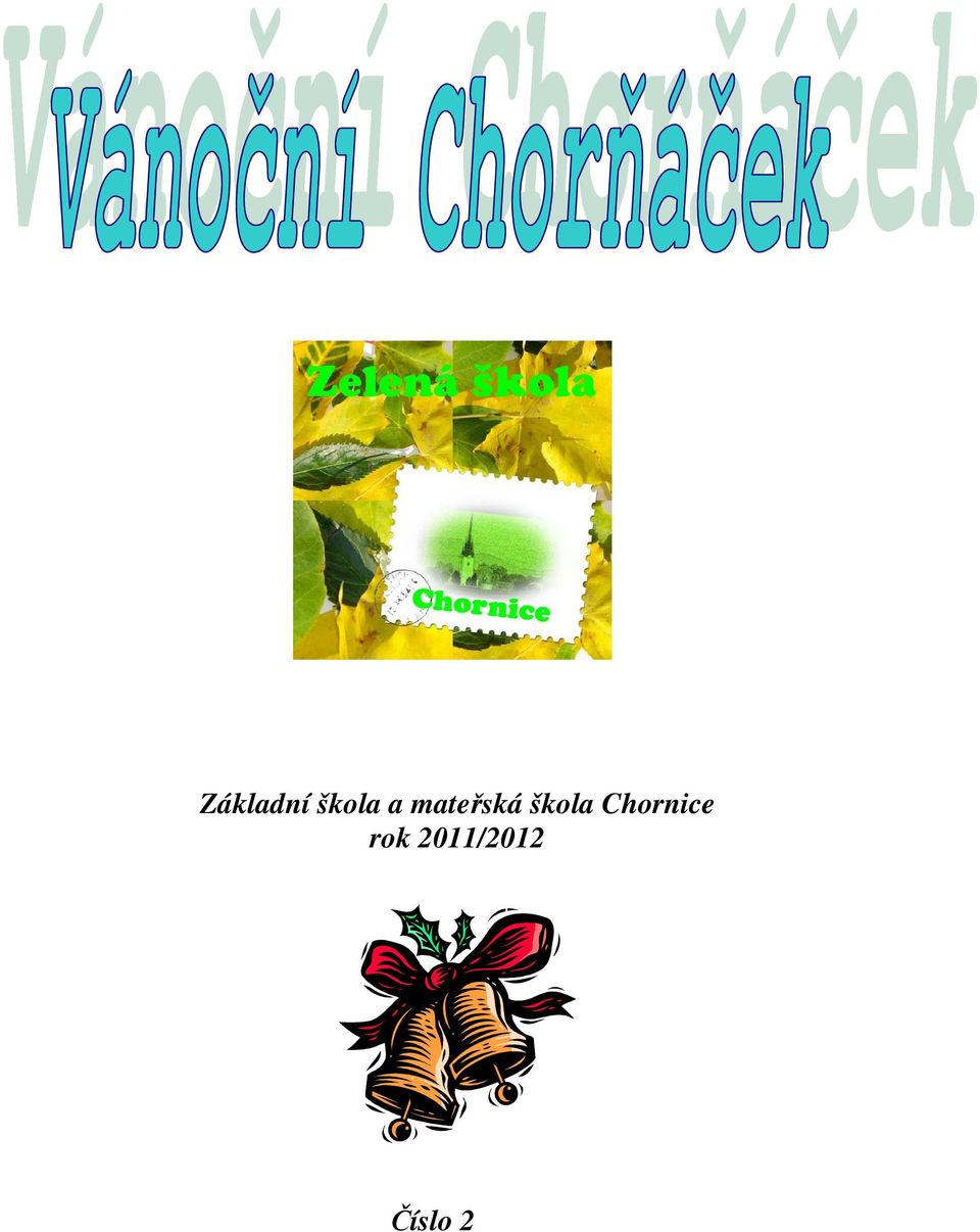 škola Chornice