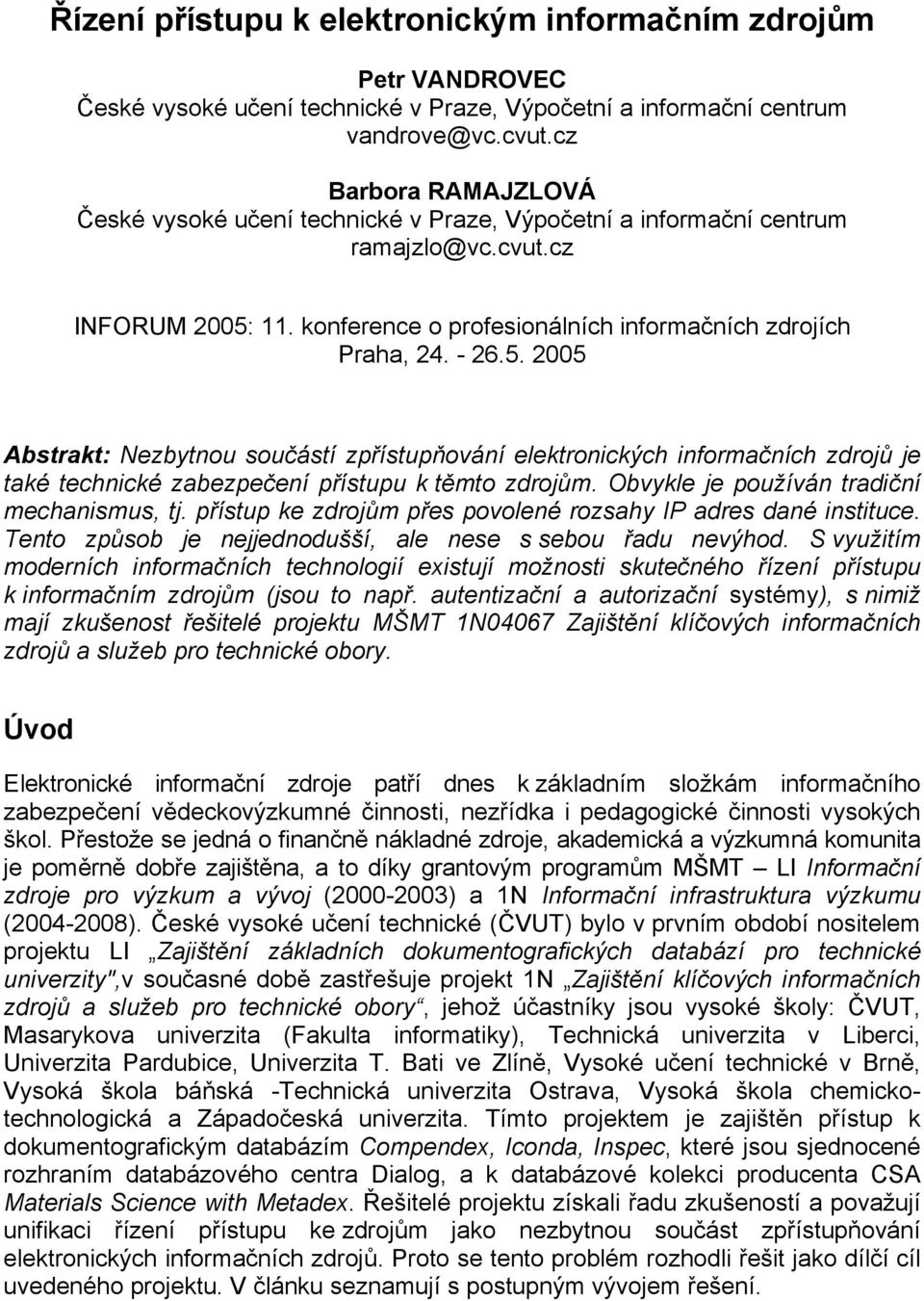 11. konference o profesionálních informačních zdrojích Praha, 24. - 26.5.