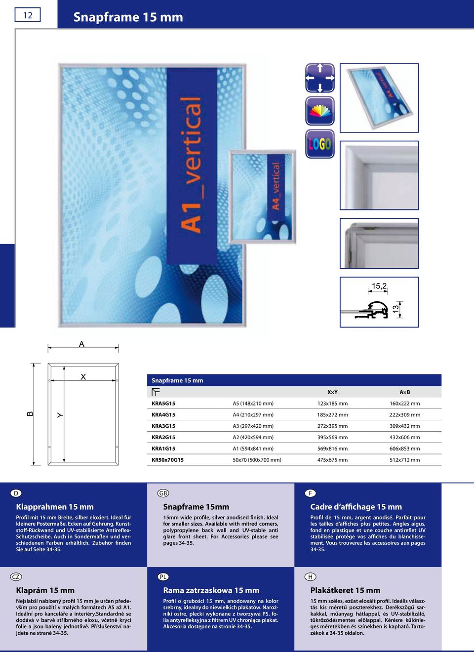 Ideal für kleinere Postermaße. Ecken auf Gehrung, Kunststoff-Rückwand und UV-stabilisierte Antireflex- Schutzscheibe. Auch in Sondermaßen und verschiedenen arben erhältlich.