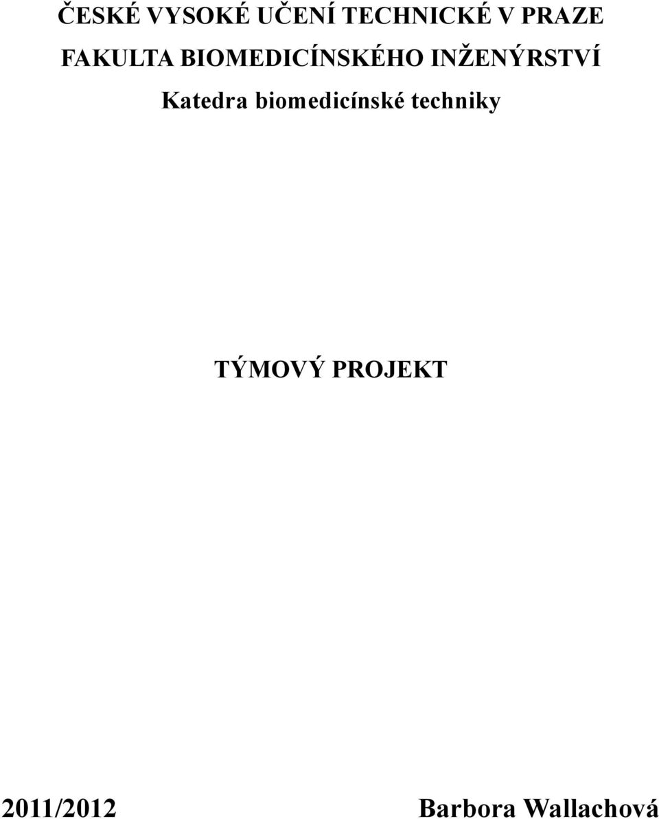 Katedra biomedicínské techniky