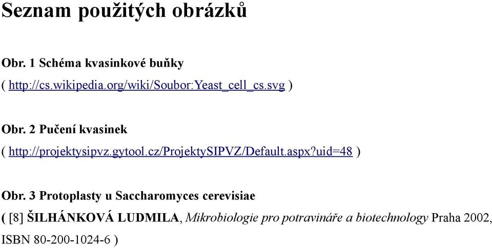 cz/projektysipvz/default.aspx?uid=48 ) Obr.