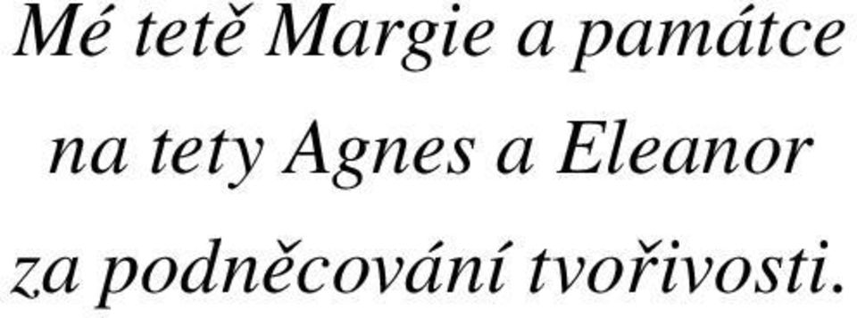 Agnes a Eleanor za