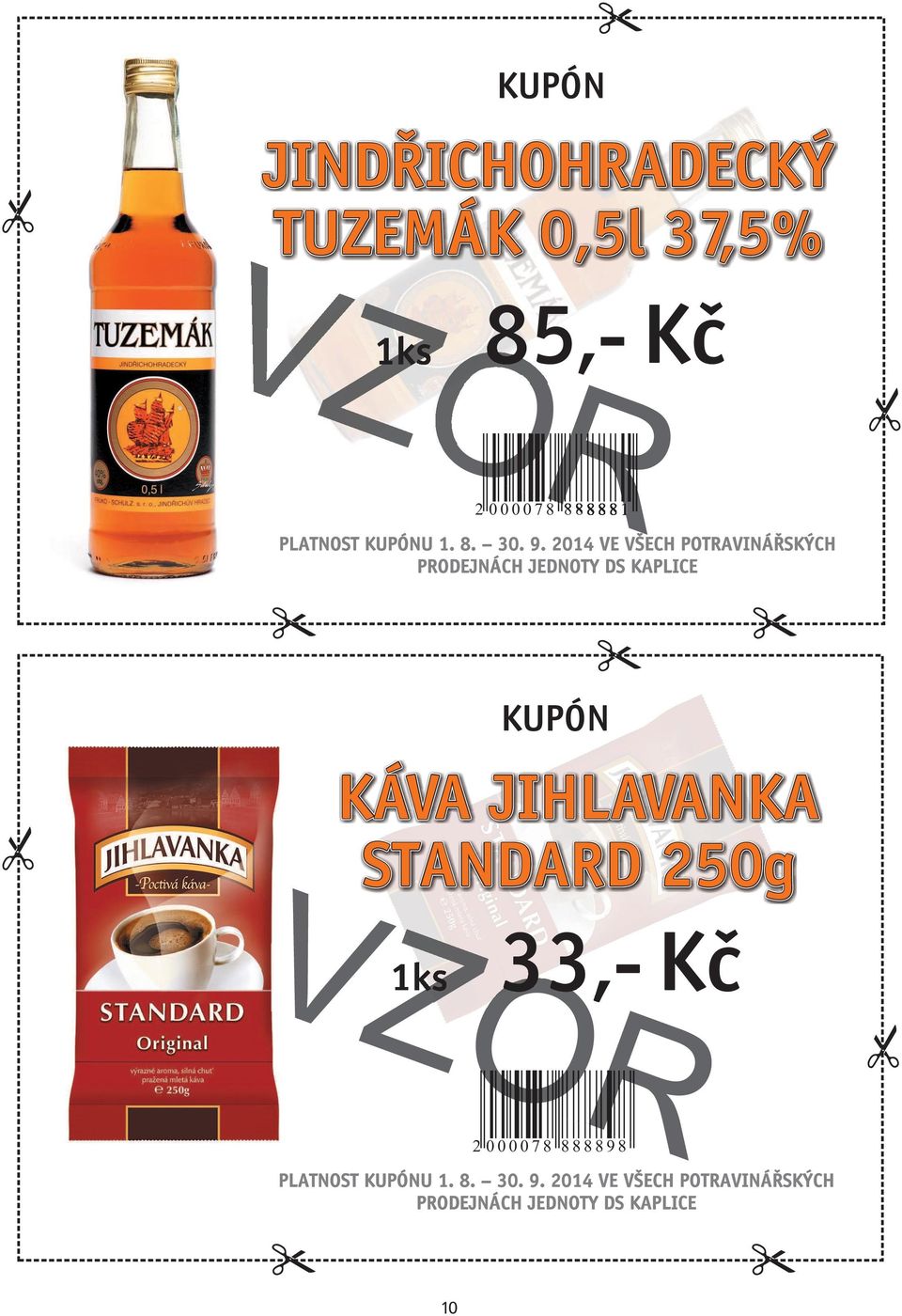 8 1 2 3 4> KÁVA JIHLAVANKA STANDARD