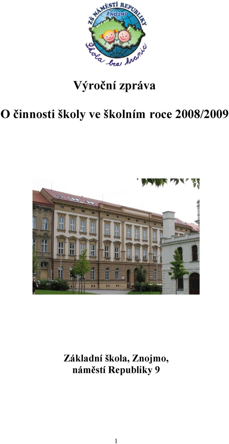 2008/2009 Základní škola,