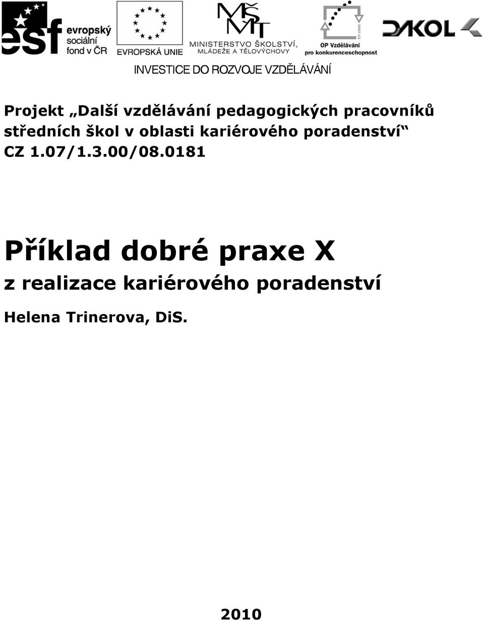 1.07/1.3.00/08.