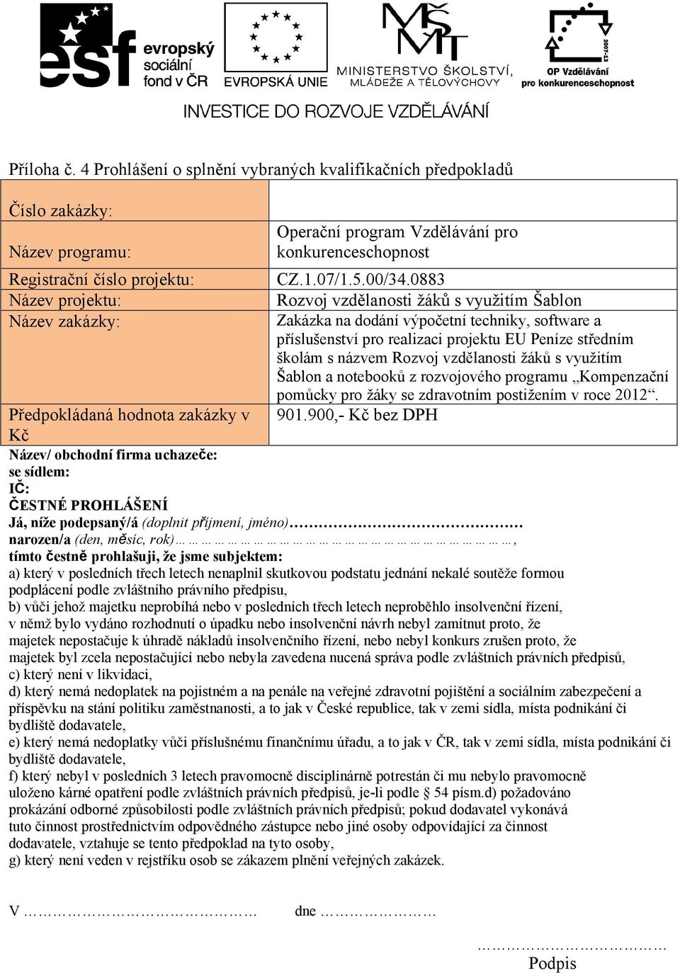 program Vzdělávání pro konkurenceschopnost CZ.1.07/1.5.00/34.