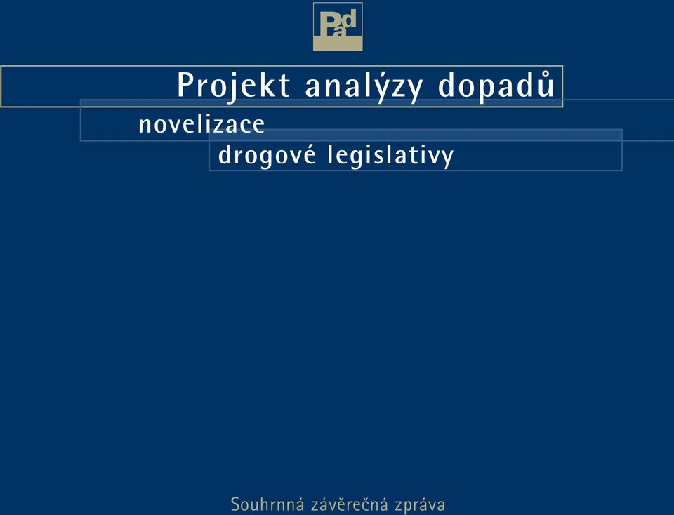 drogové legislativy