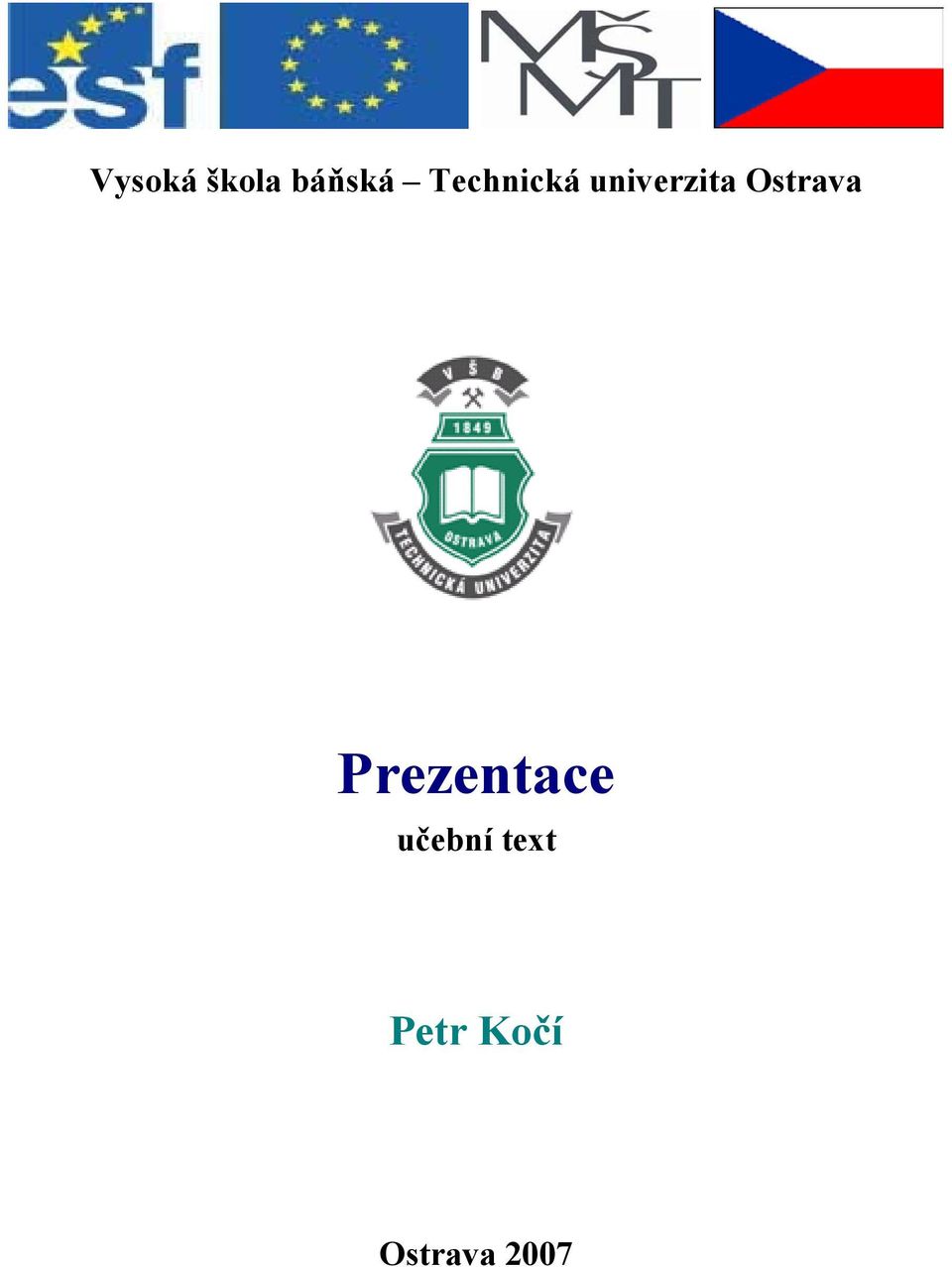 Ostrava Prezentace