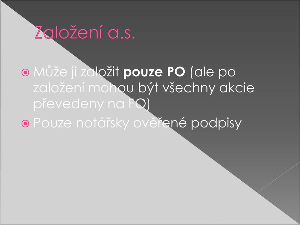 všechny akcie převedeny na