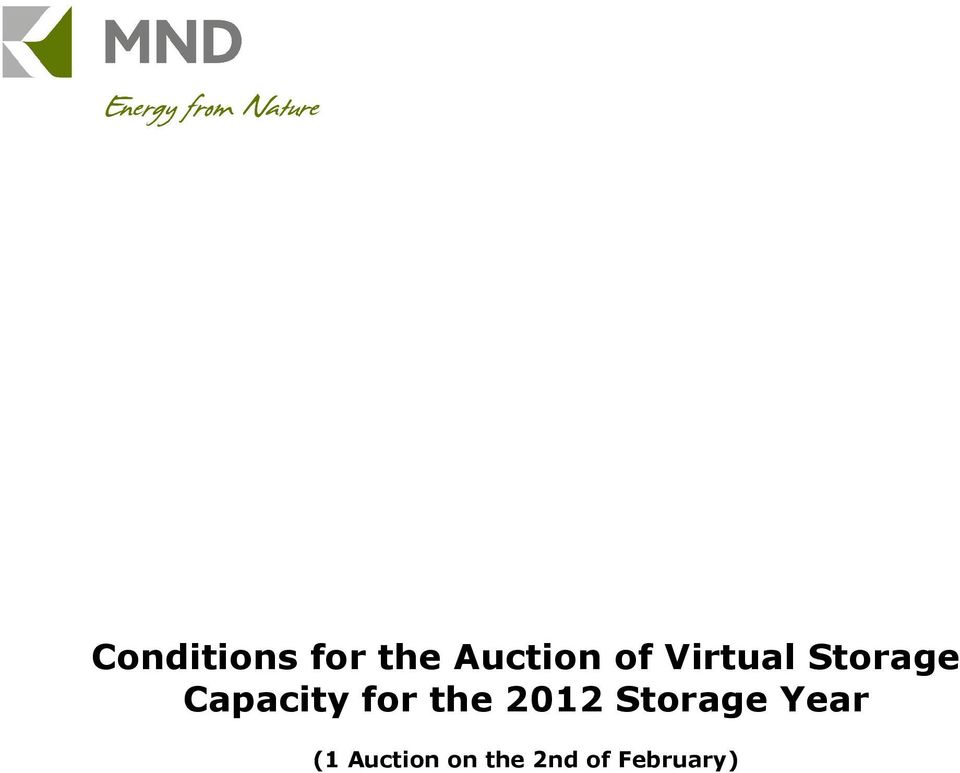 for the 2012 Storage Year (1