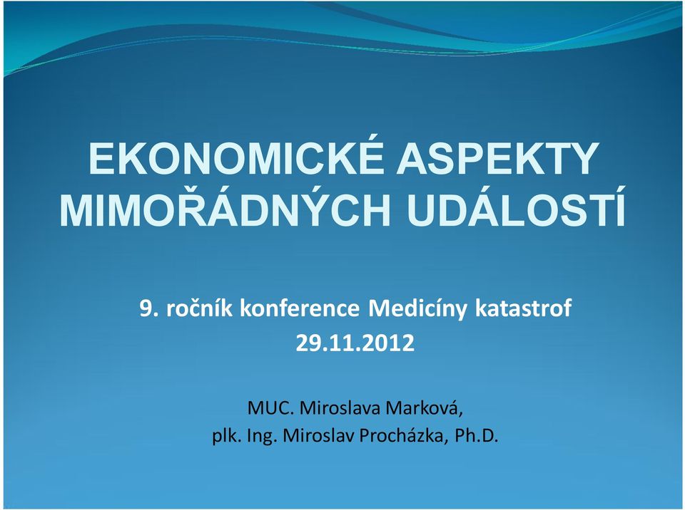 ročník konference Medicíny katastrof