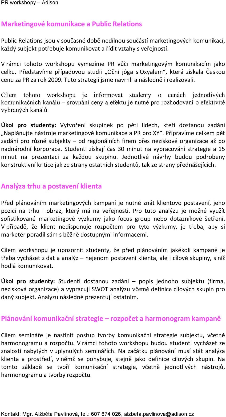 tutostrategiijsmenavrhlianásledněirealizovali.