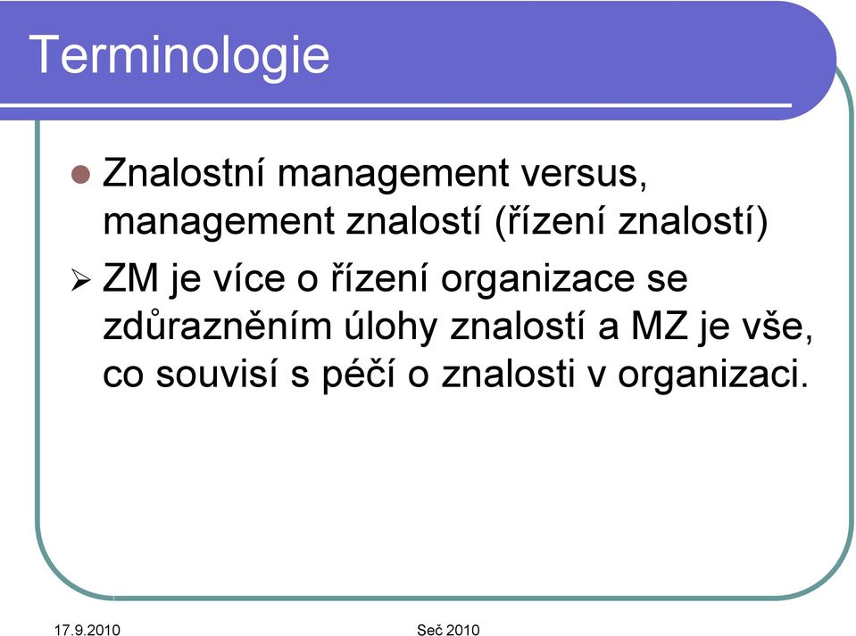 o řízení organizace se zdůrazněním úlohy