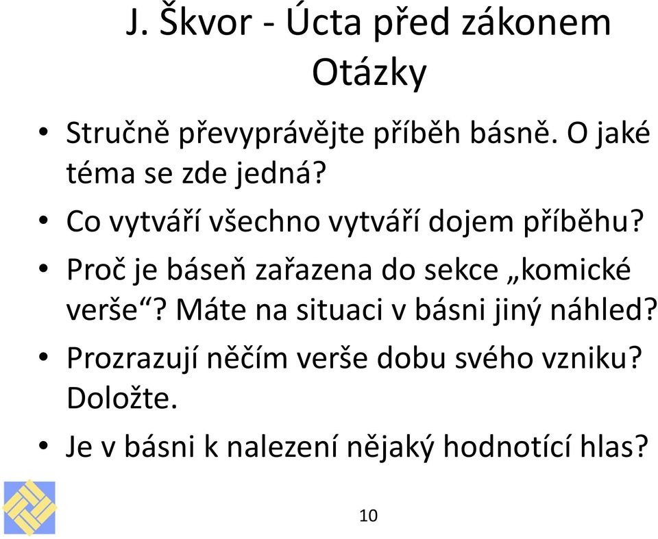 Proč je báseň zařazena do sekce komické verše?