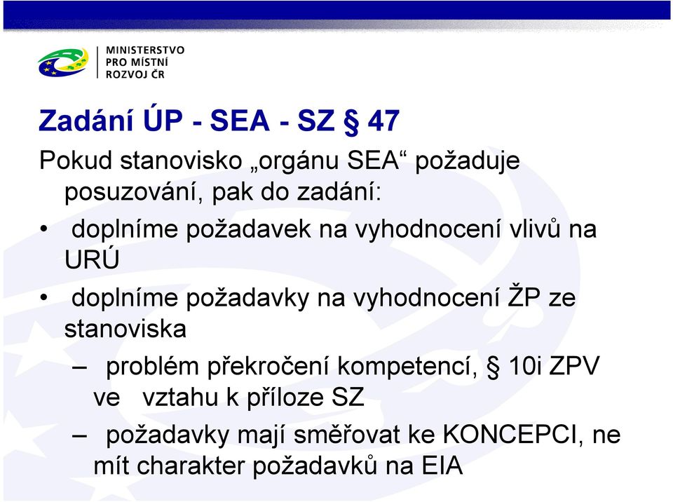 vyhodnocení ŽP ze stanoviska problém překročení kompetencí, 10i ZPV ve vztahu k