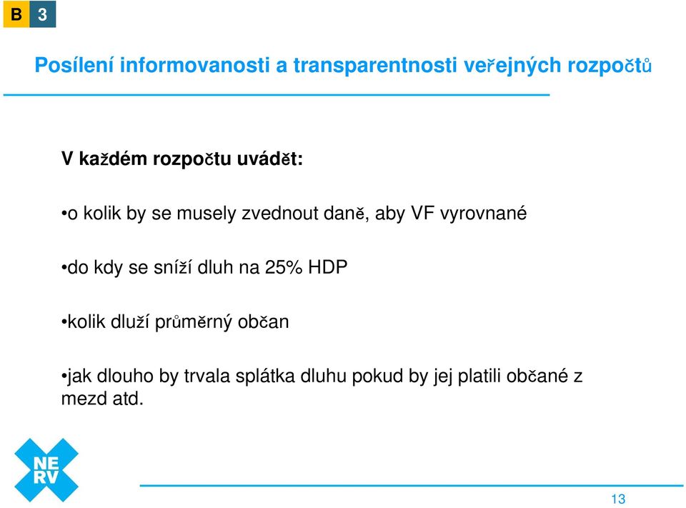 vyrovnané do kdy se sníží dluh na 25% HDP kolik dluží průměrný občan