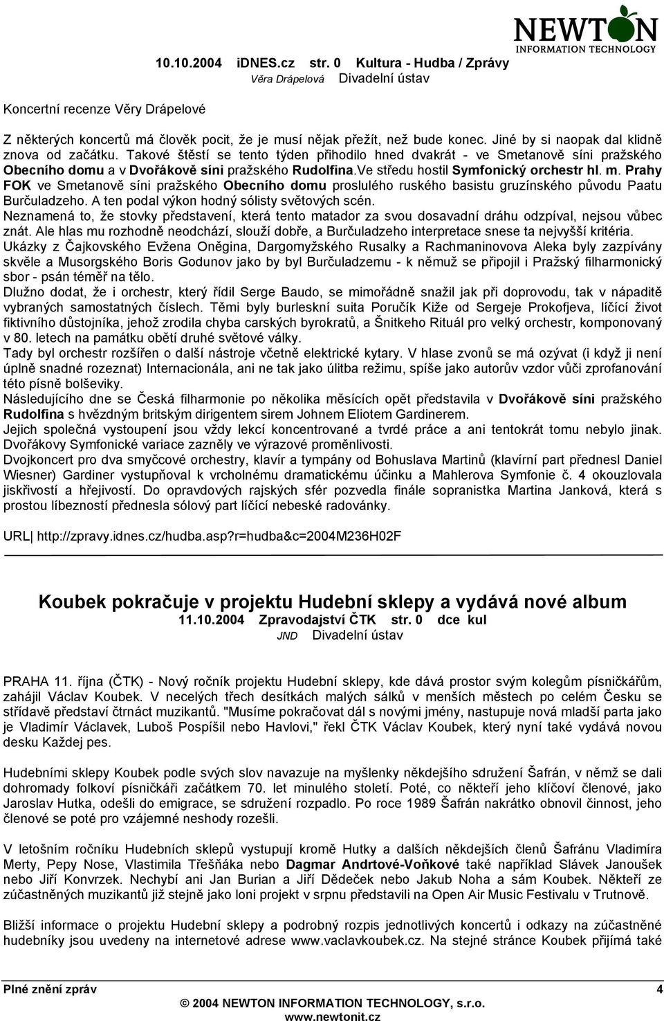 Ve středu hostil Symfonický orchestr hl. m. Prahy FOK ve Smetanově síni pražského Obecního domu proslulého ruského basistu gruzínského původu Paatu Burčuladzeho.