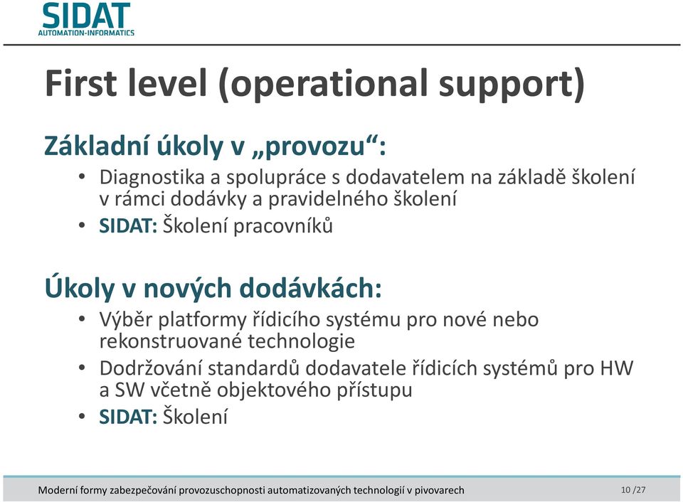 Úkoly v nových dodávkách: Výběr platformy řídicího systému pro nové nebo rekonstruované