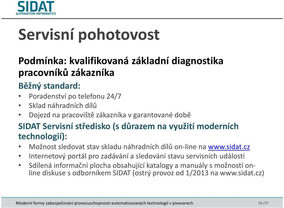 Možnost sledovat stav skladu náhradních dílů on-line na www.sidat.