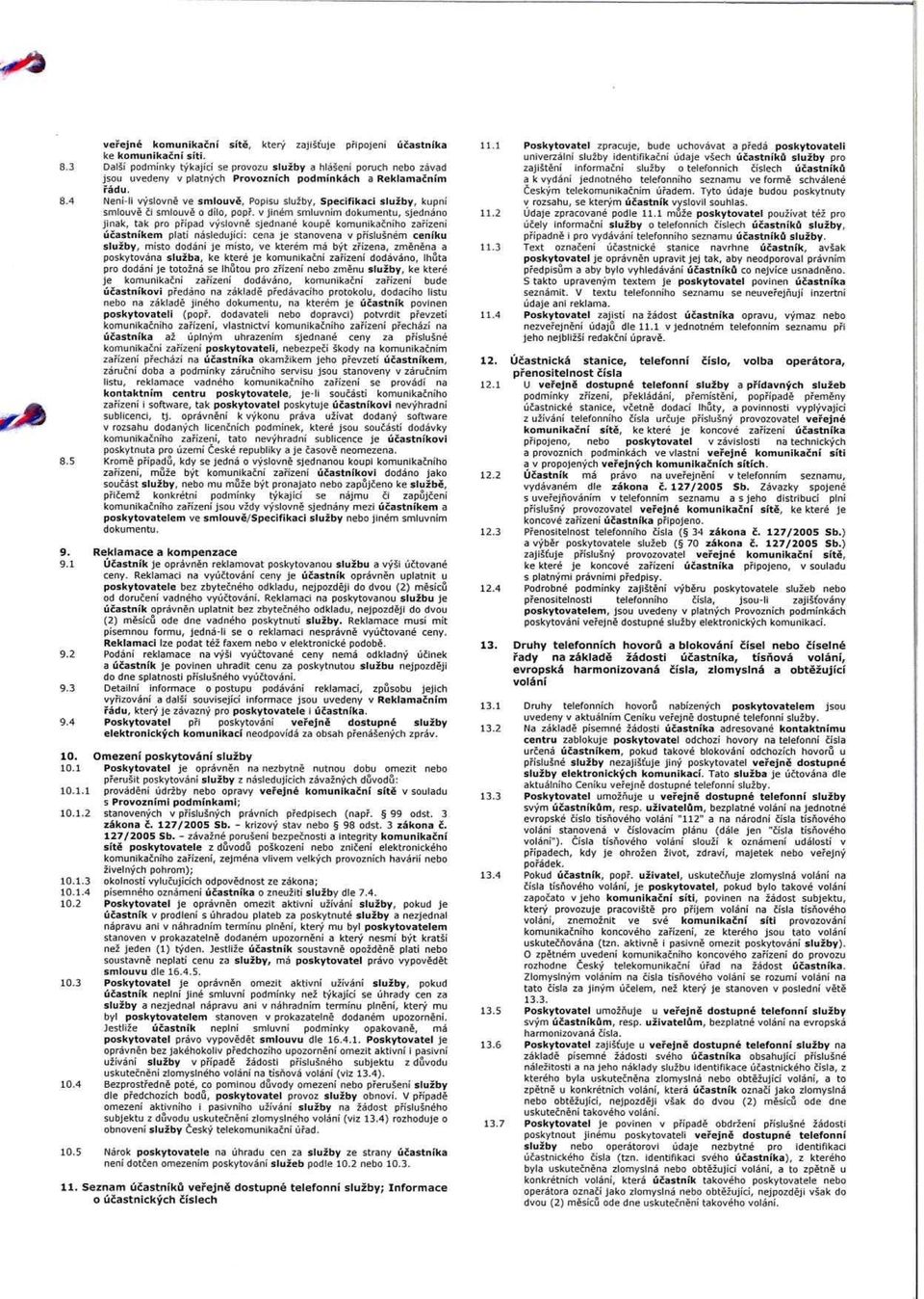 4 Neni-li vyslovne ve smlouve, Popisu slu2by, Specifikaci sluiby, kupni smlouve ci smlouve o dilo, pop "r.