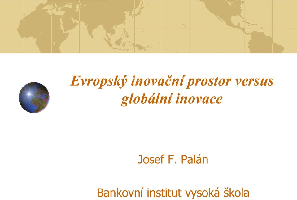 inovace Josef F.