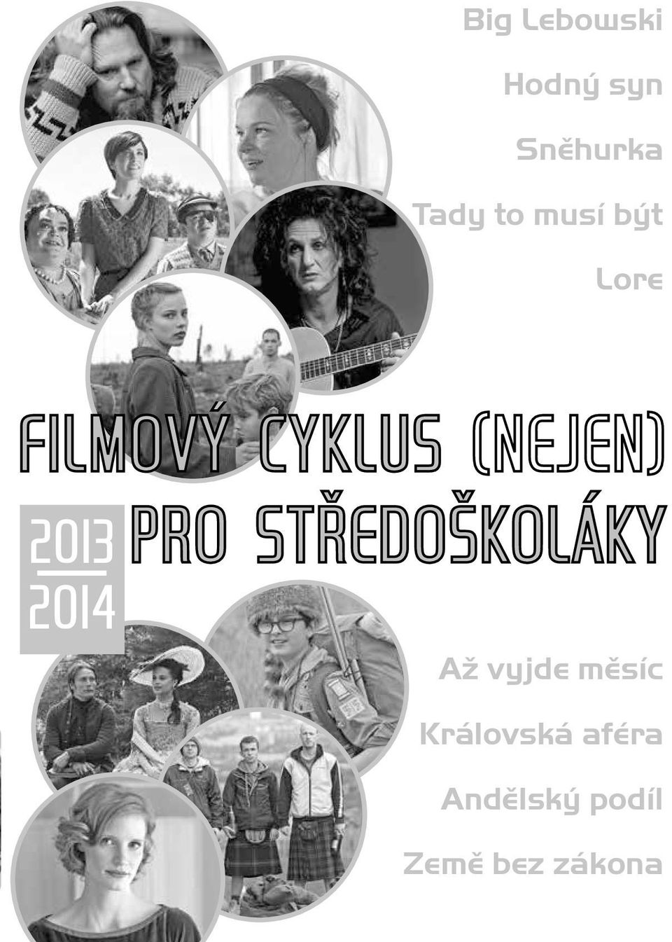 STŘEDOŠKOLÁKY 2013 2014 Až vyjde měsíc