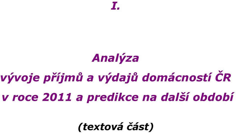 roce 2011 a predikce na