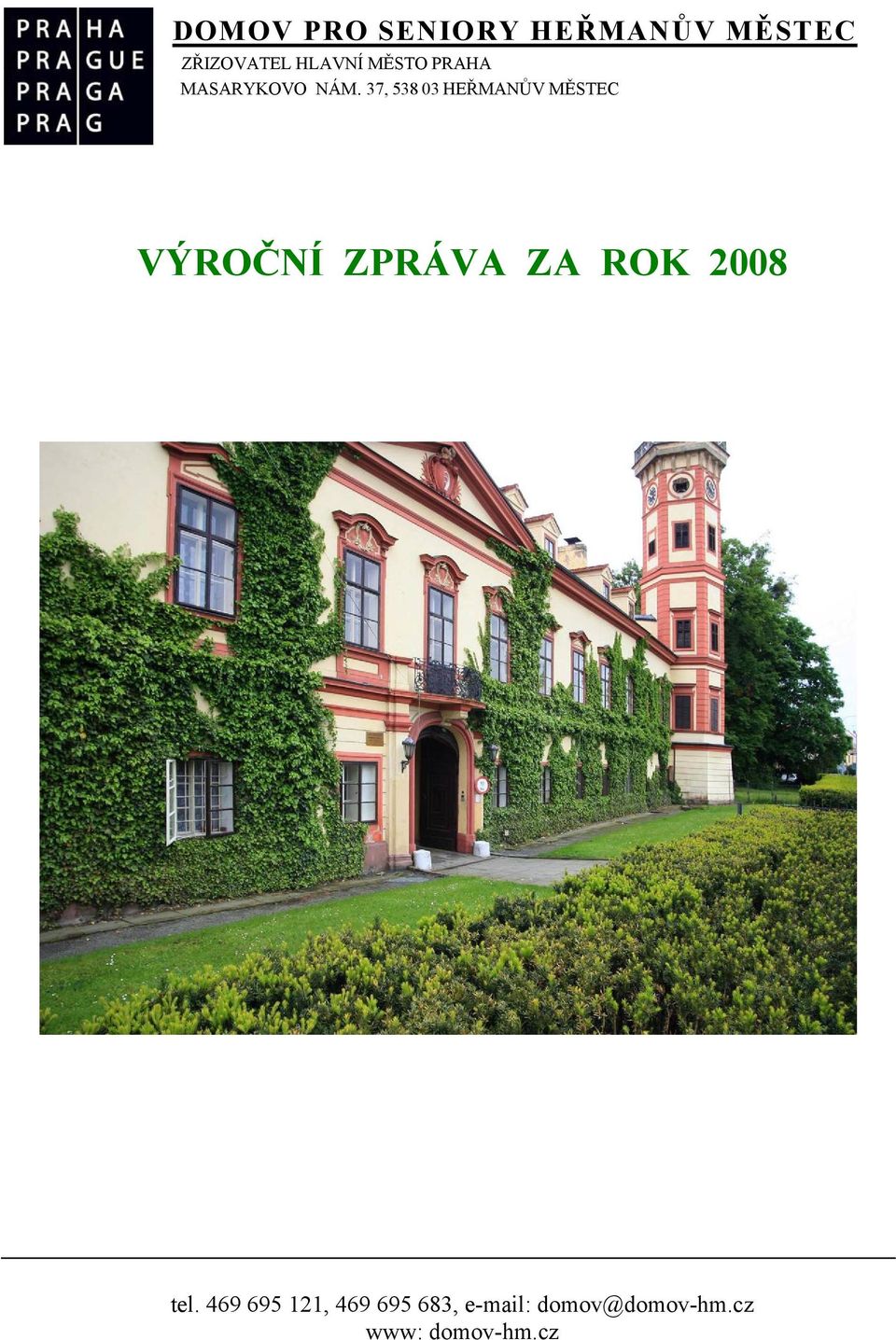 37, 538 03 HEŘMANŮV MĚSTEC VÝROČNÍ ZPRÁVA ZA ROK