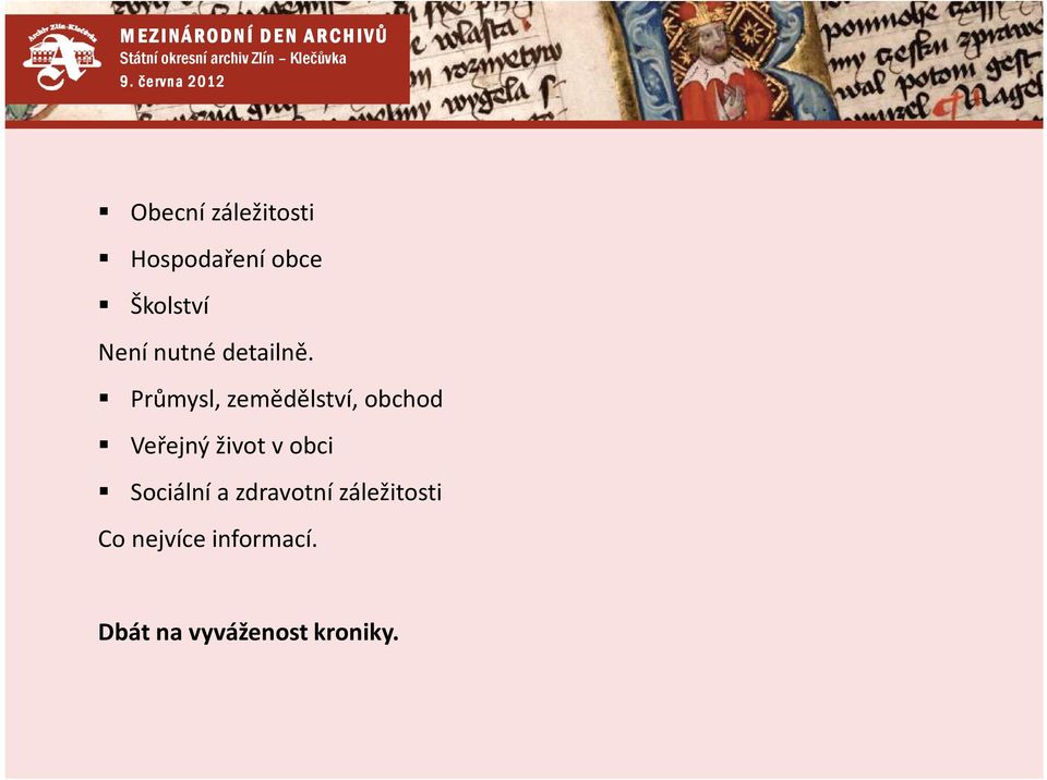 Průmysl, zemědělství, obchod Veřejný život v obci