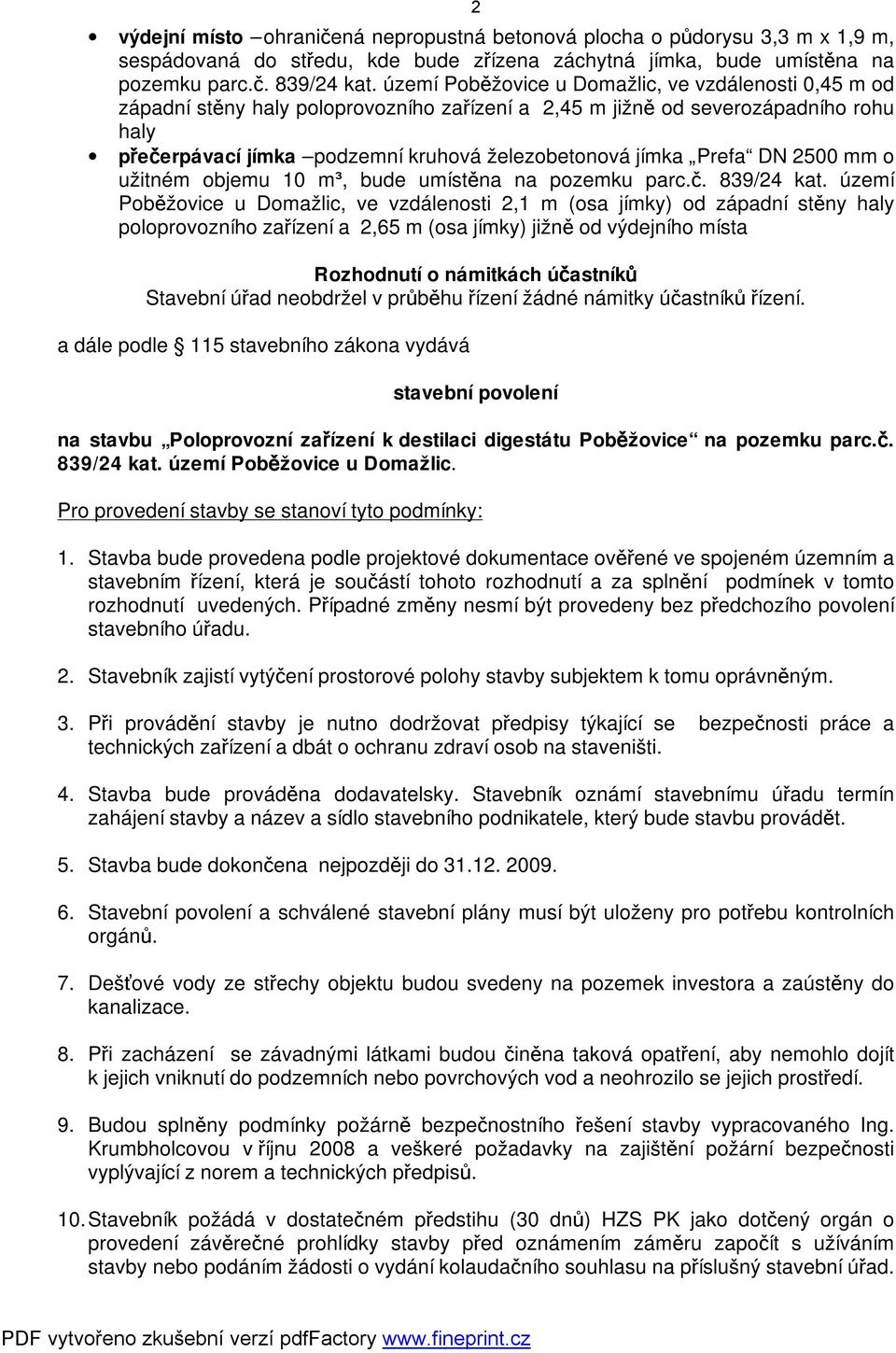 Prefa DN 2500 mm o užitném objemu 10 m³, bude umístěna na pozemku parc.č. 839/24 kat.