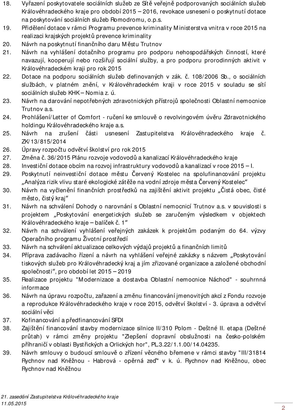 Návrh na poskytnutí finančního daru Městu Trutnov 21.