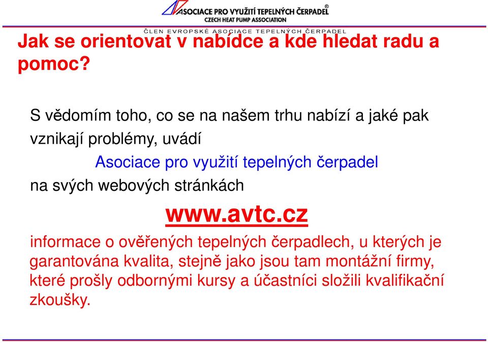 tepelných čerpadel na svých webových stránkách www.avtc.