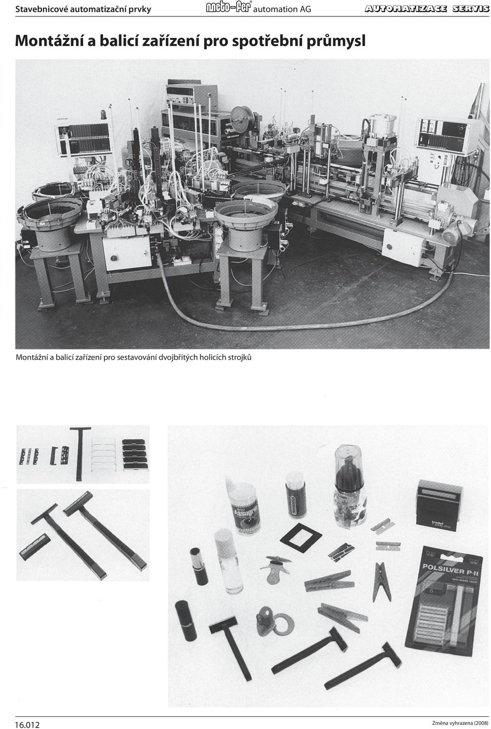 balicí zařízení pro sestavování dvojbřitých holicích strojků e threads.