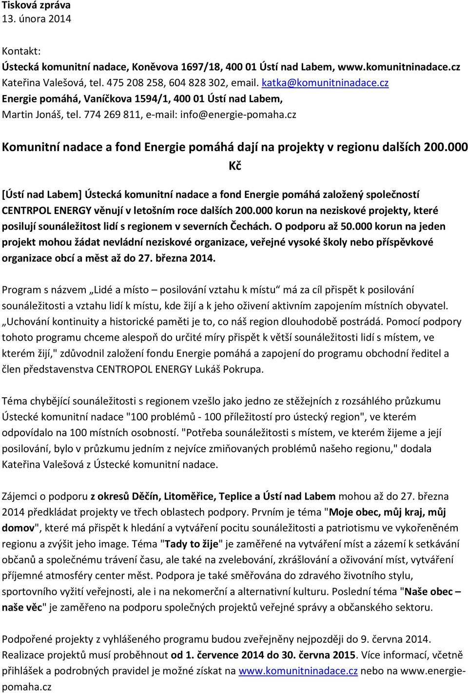 cz Komunitní nadace a fond Energie pomáhá dají na projekty v regionu dalších 200.