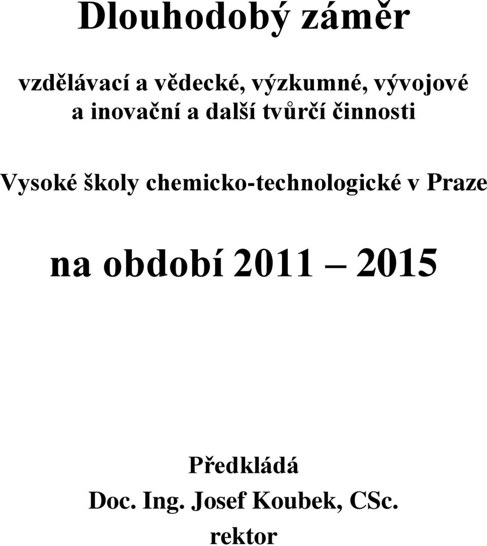 školy chemicko-technologické v Praze na období