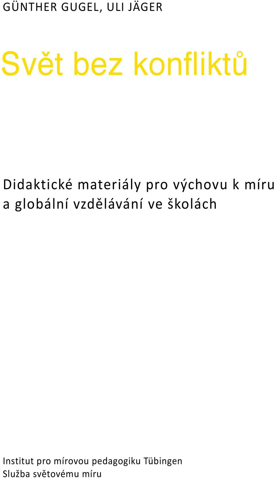 globální vzdělávání ve školách Institut pro