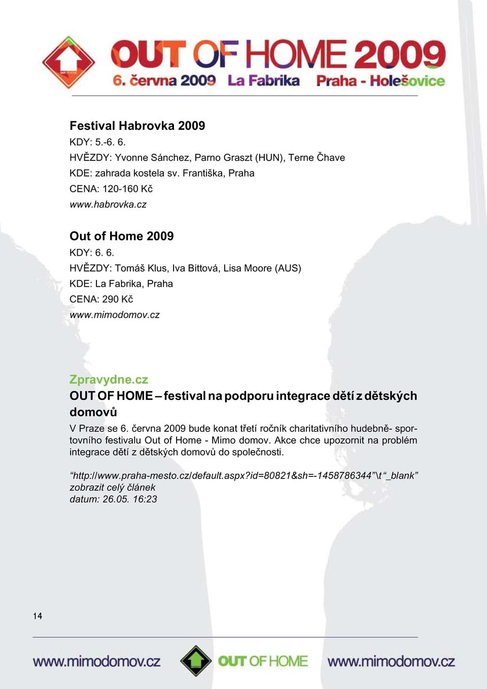 cz Out of Home festival na podporu integrace dětí z dětských domovů V Praze se 6.