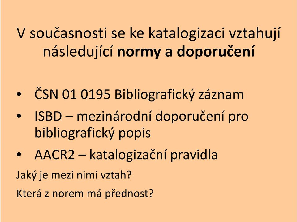 mezinárodní doporučení pro bibliografický popis AACR2