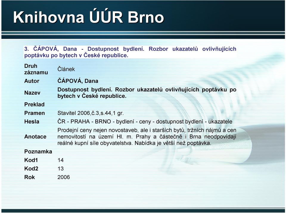 Preklad Pramen Stavitel 2006,č.3,s.44,1 gr.