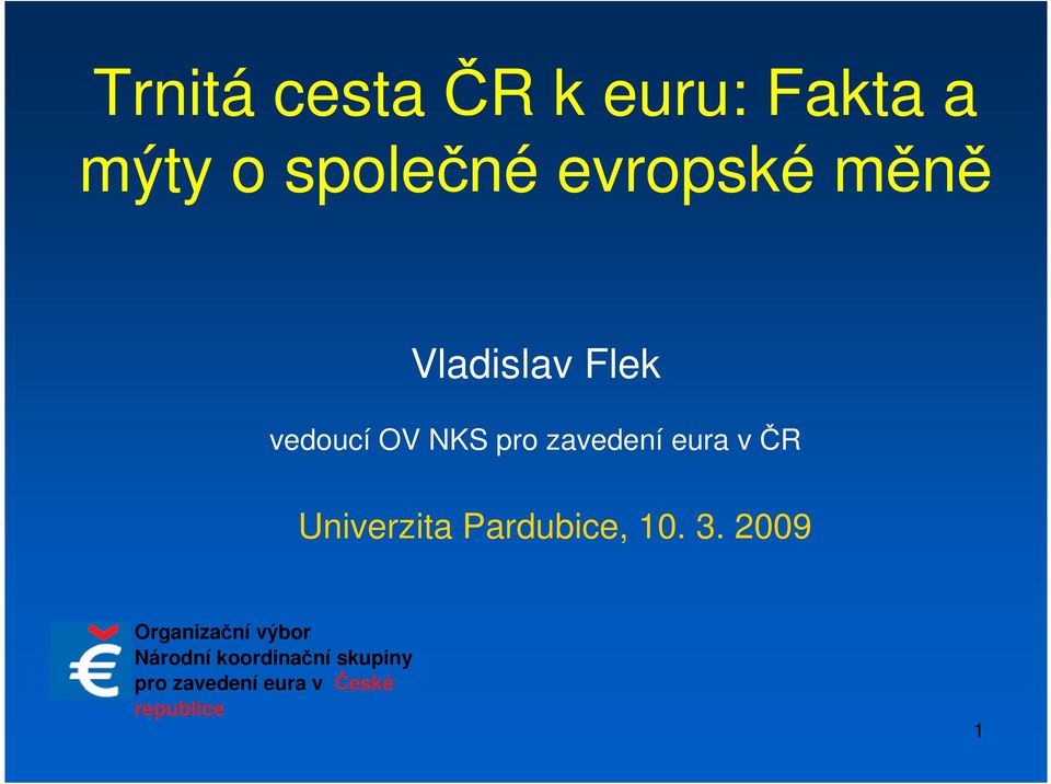 Univerzita Pardubice, 10. 3.