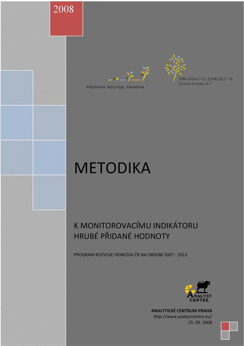 VENKOVA ČR NA OBDOBÍ 2007-2013 ANALYTICKÉ