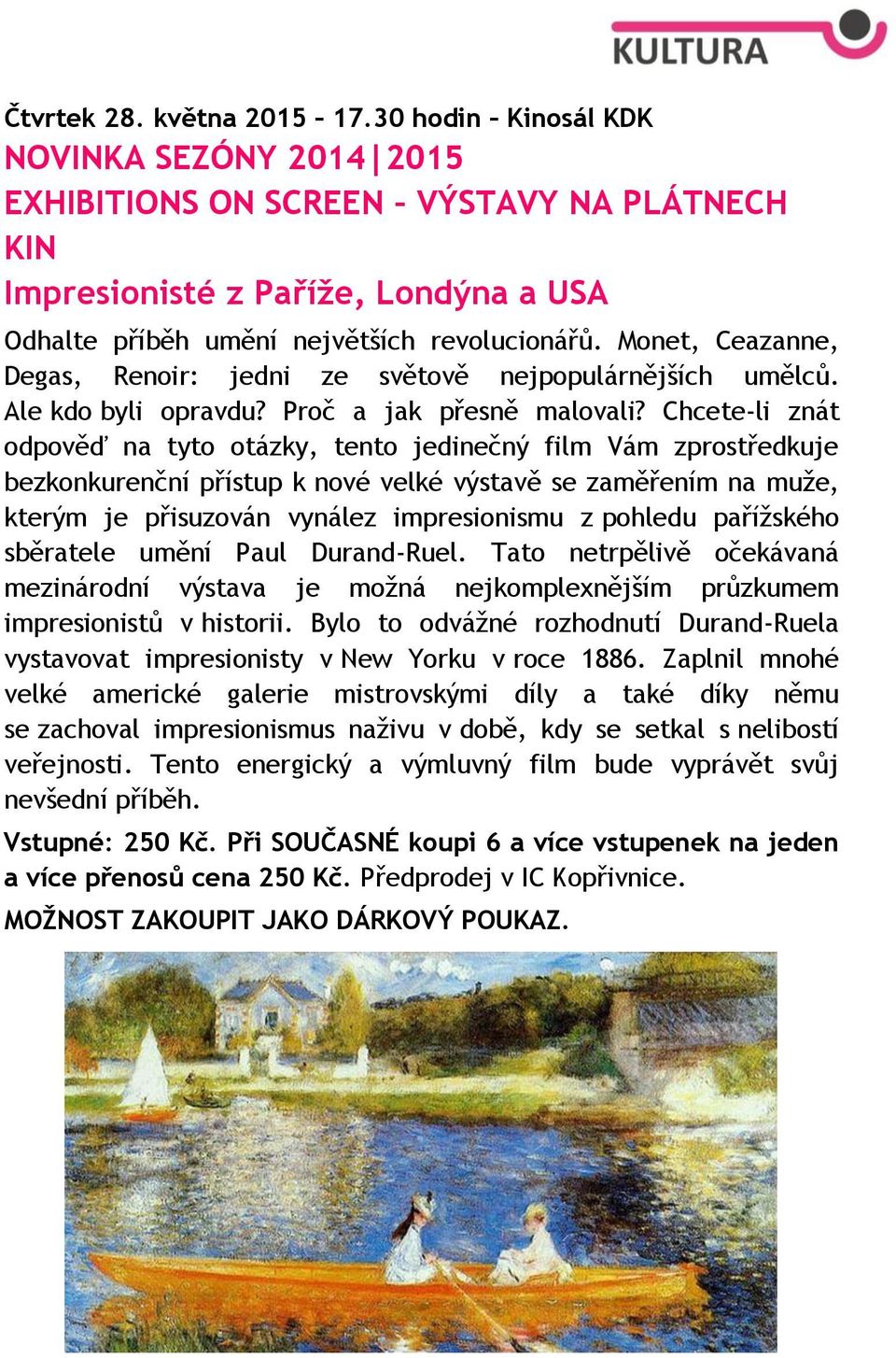 Monet, Ceazanne, Degas, Renoir: jedni ze světově nejpopulárnějších umělců. Ale kdo byli opravdu? Proč a jak přesně malovali?