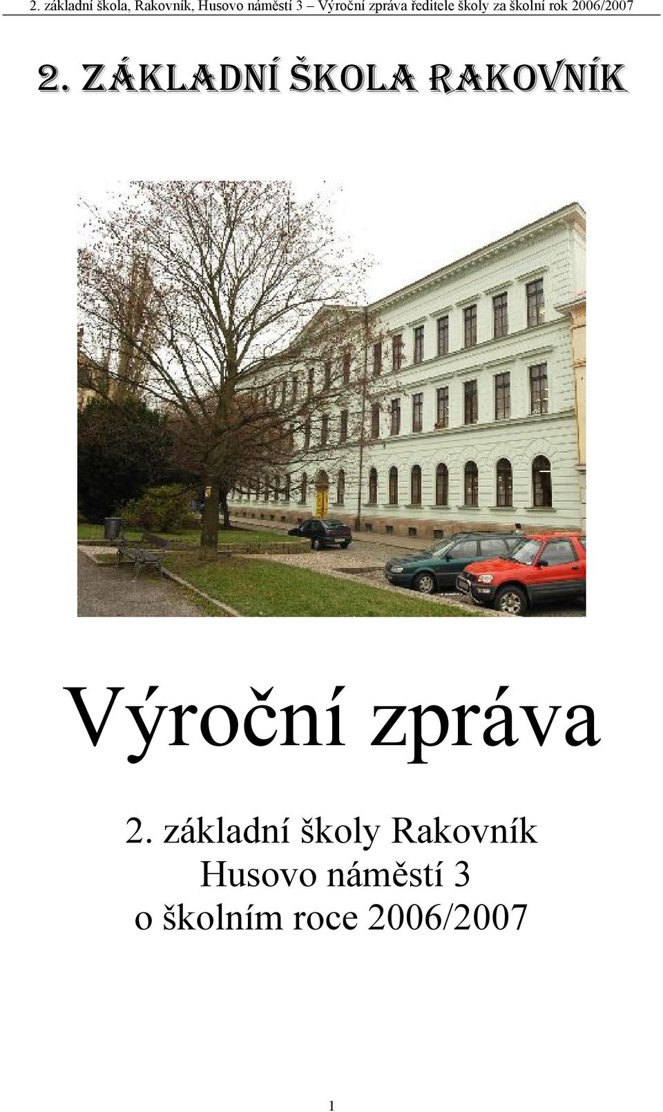 základní škola Rakovník Výroční zpráva.