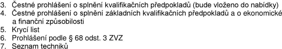 Čestné prohlášení o splnění základních kvalifikačních