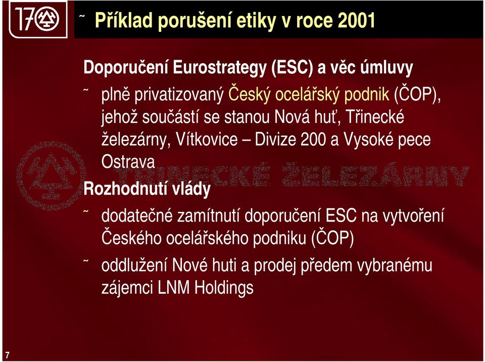 Divize200 a Vysoképece Ostrava Rozhodnutívlády dodatečnézamítnutí doporučení ESC na vytvoření