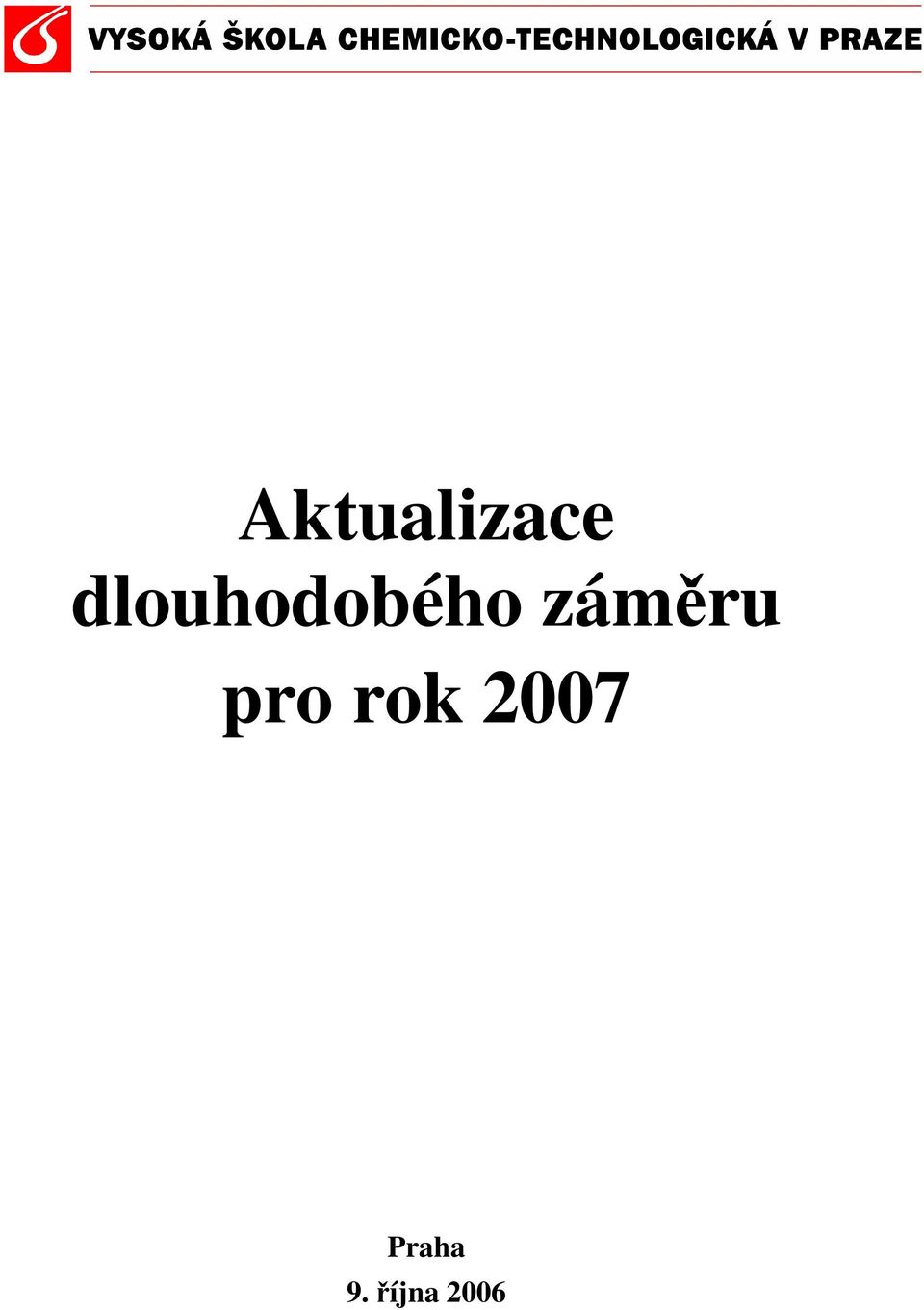 záměru pro rok