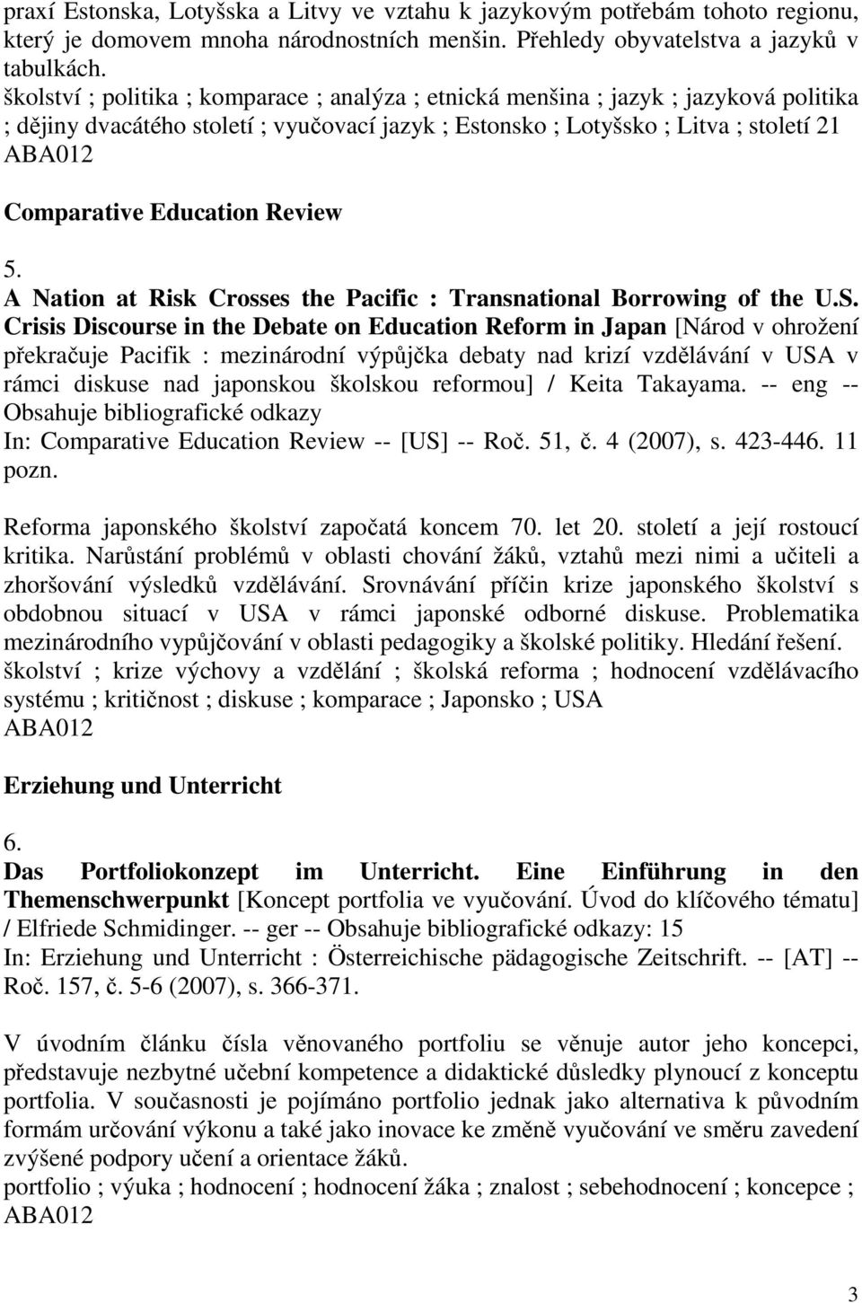 Review 5. A Nation at Risk Crosses the Pacific : Transnational Borrowing of the U.S.