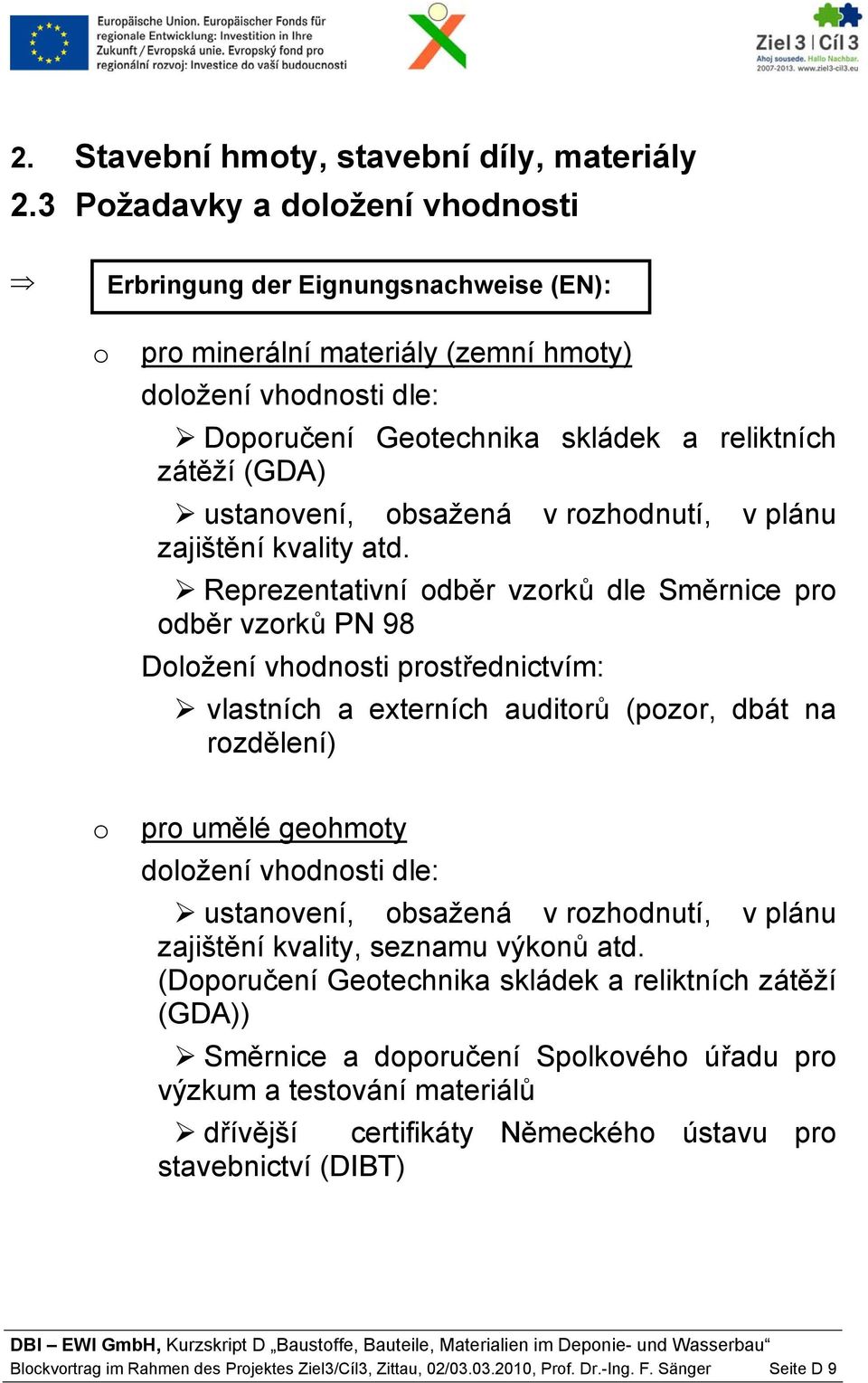 rzhdnutí, v plánu zajištění kvality atd.